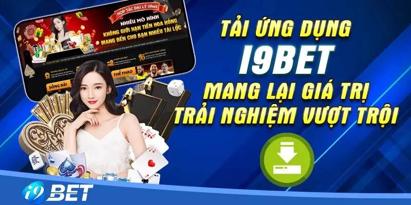 Các bước tải app i9bet